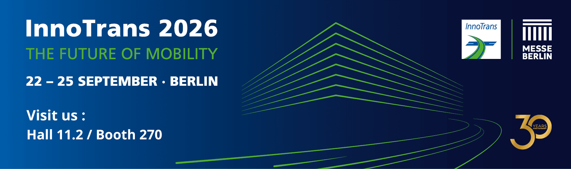 InnoTrans 2026 — The Future of Mobility. 22 – 25 September 2026, Berlin, Germany. Visit RAILCAP at Hall 11.2 / Booth 270.